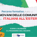 Dall’Agenzia Italiana per la Gioventù un percorso formativo per i giovani italiani all’estero